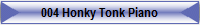 004 Honky Tonk Piano